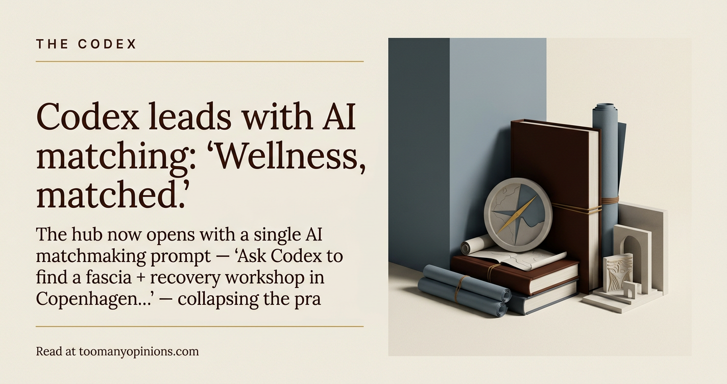 Codex leads with AI matching: 'Wellness, matched.'