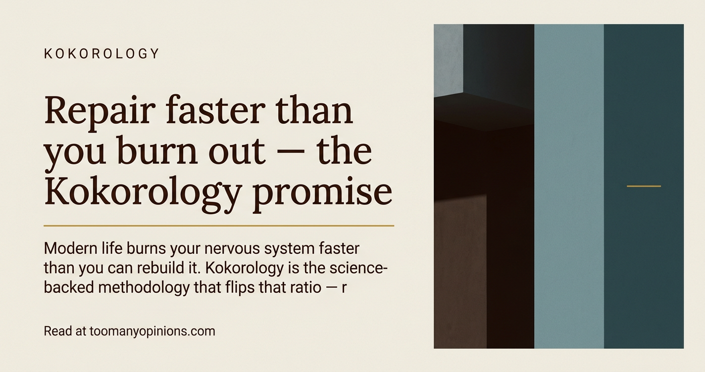 Repair faster than you burn out — the Kokorology promise