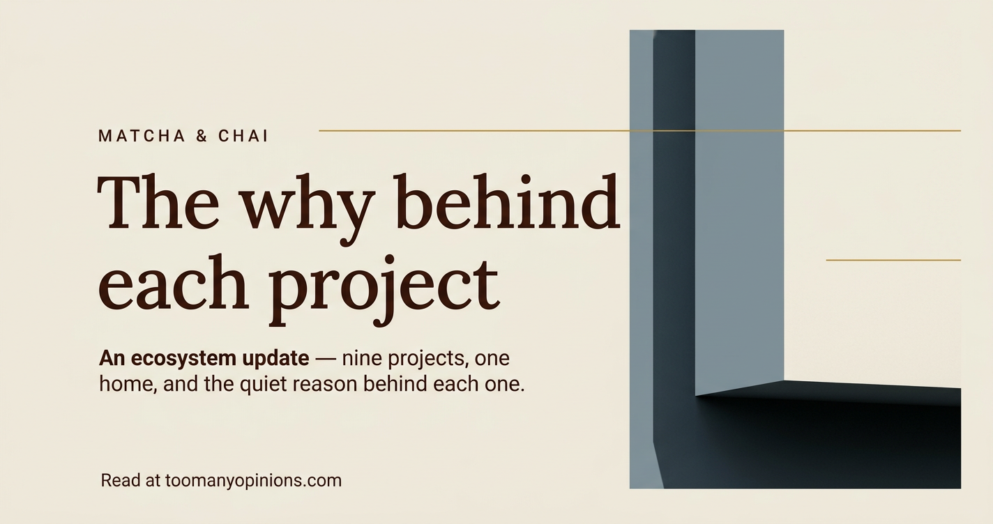 The why behind each project
