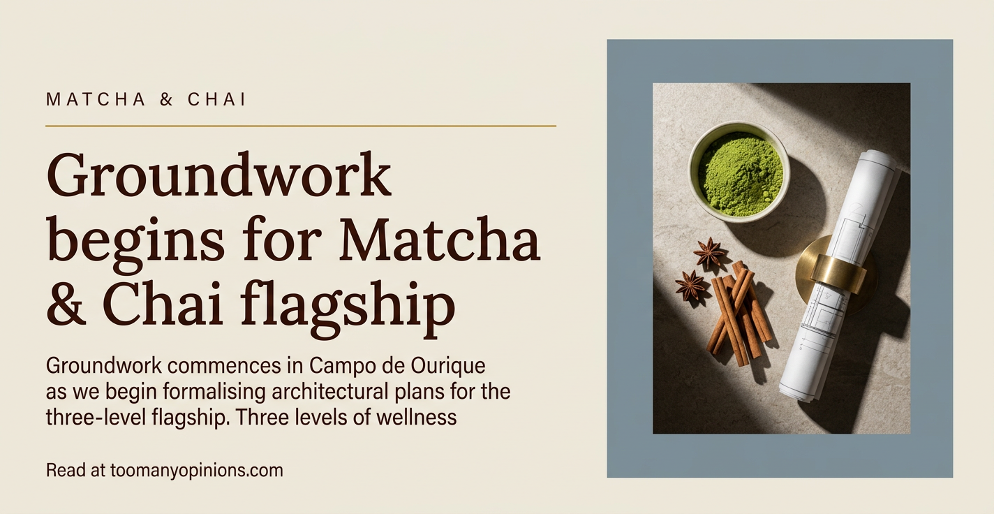 Groundwork begins for Matcha & Chai flagship