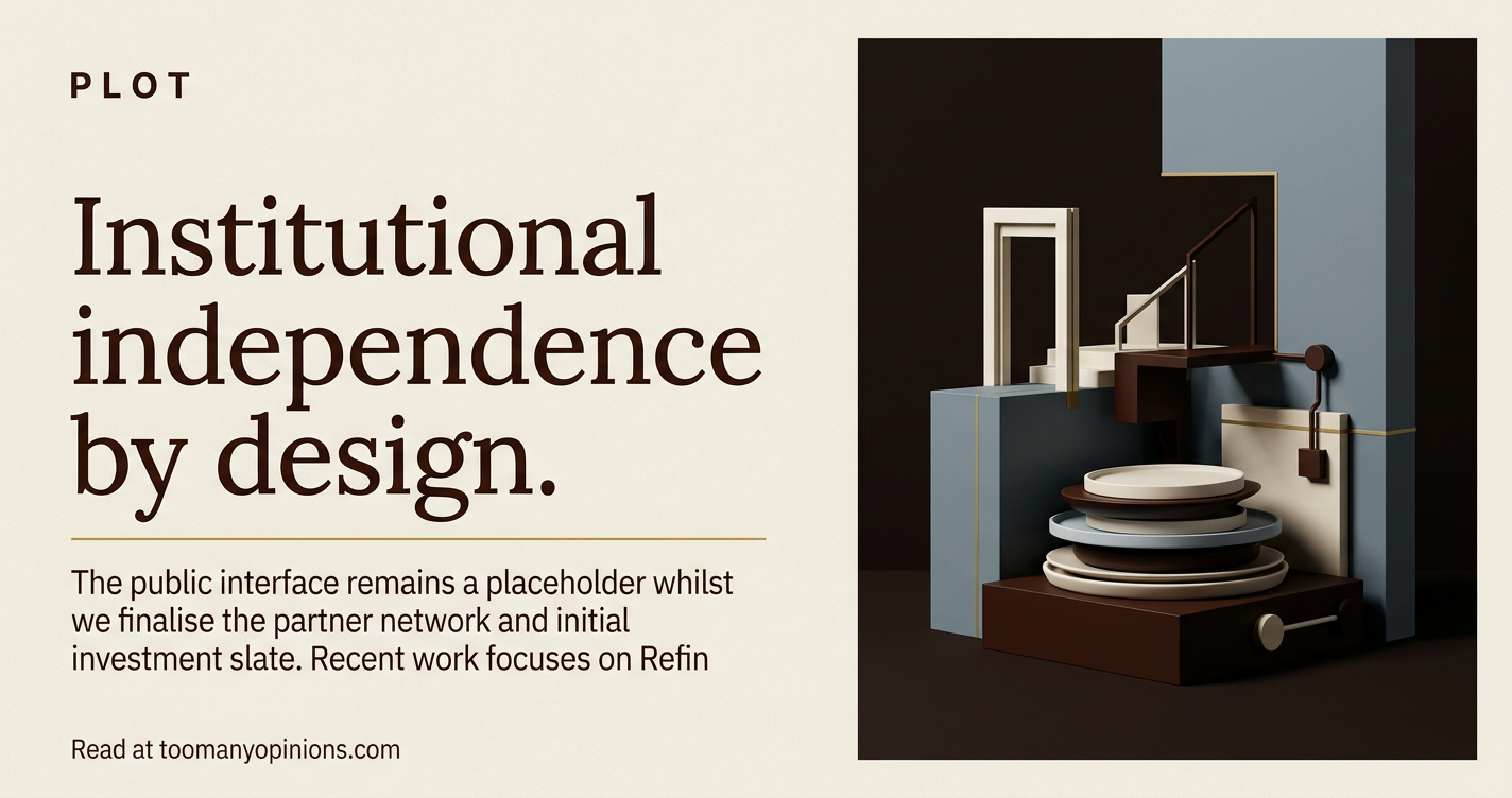 Institutional independence by design.