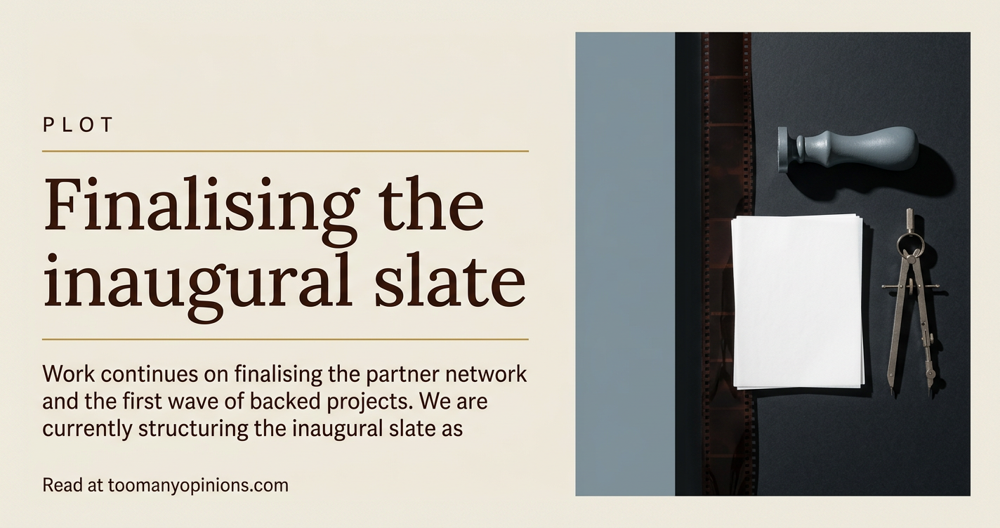 Finalising the inaugural slate