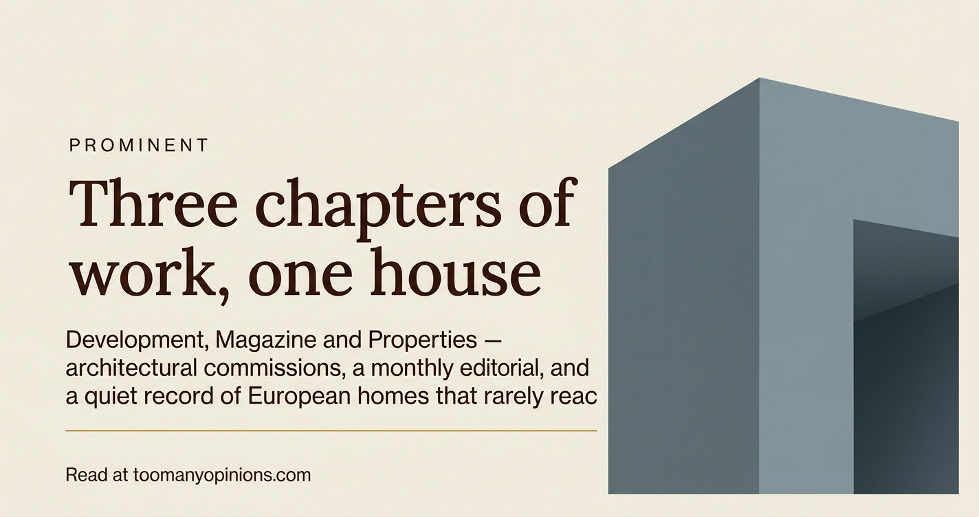 Three chapters of work, one house