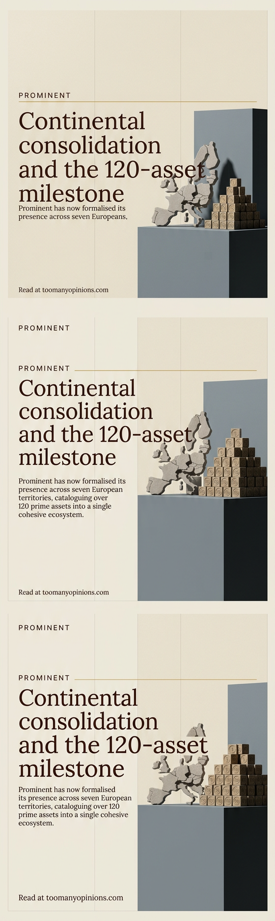 Continental consolidation and the 120-asset milestone.