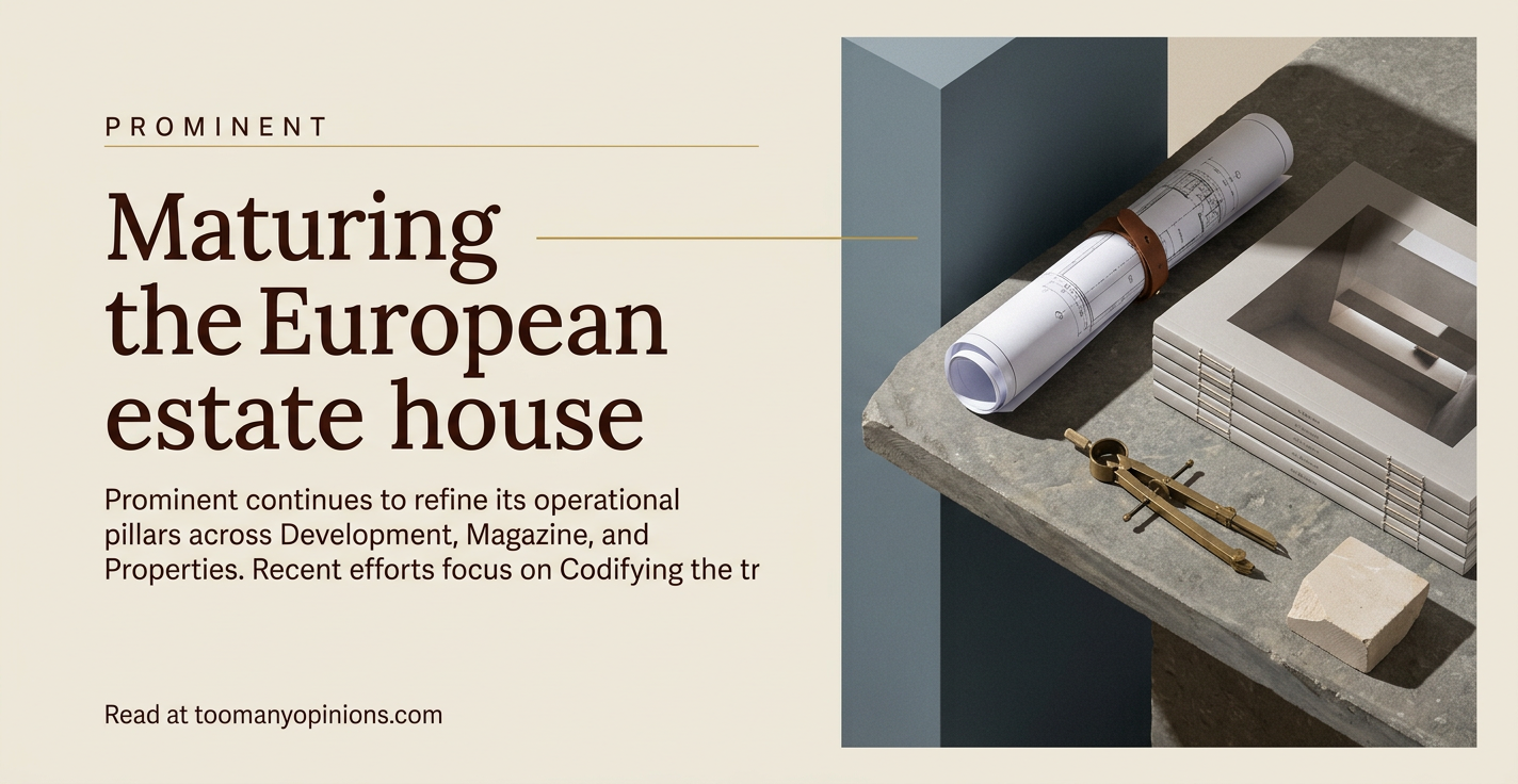 Maturing the European estate house